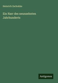 Produktbild: Ein Narr des neunzehnten Jahrhunderts