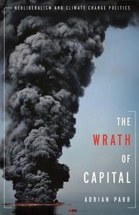 Produktbild: Parr, A: The Wrath of Capital