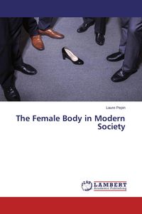 Produktbild: The Female Body in Modern Society