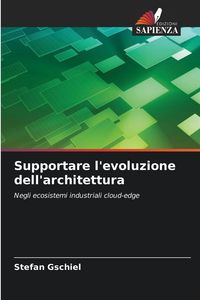 Produktbild: Supportare l'evoluzione dell'architettura