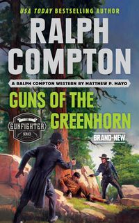 Produktbild: Ralph Compton Guns of the Greenhorn