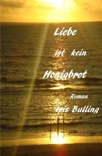 Produktbild: Liebe ist kein Honigbrot