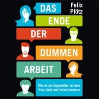 Produktbild: Das Ende der dummen Arbeit