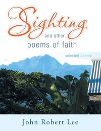 Produktbild: Sighting and Other Poems of Faith