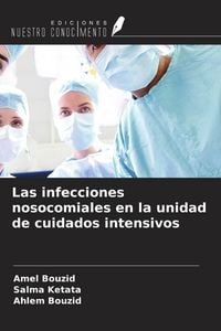 Produktbild: Las infecciones nosocomiales en la unidad de cuidados intensivos