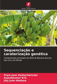 Produktbild: Sequencia&ccedil;&atilde;o e carateriza&ccedil;&atilde;o gen&eacute;tica