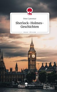 Produktbild: Sherlock-Holmes-Geschichten. Life is a Story - story.one