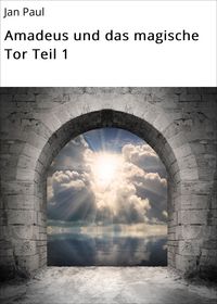 Produktbild: Amadeus und das magische Tor Teil 1