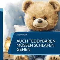 Produktbild: Auch Teddyb&auml;ren m&uuml;ssen schlafen gehen