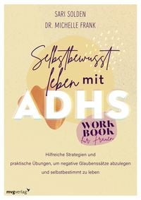 Bild vom Artikel Selbstbewusst leben mit ADHS – das Workbook für Frauen vom Autor Sari Solden