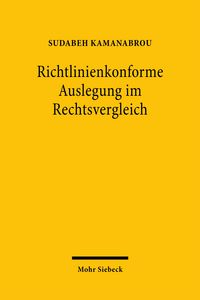 Produktbild: Richtlinienkonforme Auslegung im Rechtsvergleich