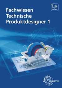 Produktbild: Fachwissen Technische Produktdesigner 1