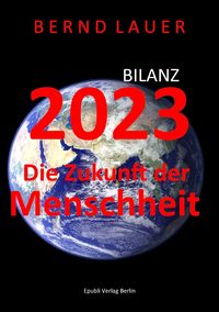 Produktbild: Bilanz 2023 die Zukunft der Menschheit