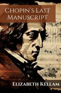 Produktbild: Chopin's Last Manuscript