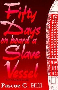 Produktbild: Fifty Days on Board a Slave Vessel