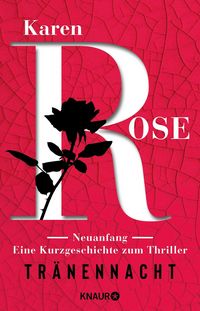 Produktbild: Neuanfang. Eine Kurzgeschichte zum Thriller &raquo;Tr&auml;nennacht&laquo;
