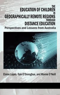Produktbild: The Education of Children in Geographically Remote Regions Through Distance Education (Hc)