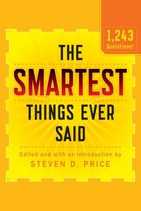Produktbild: The Smartest Things Ever Said, New and Expanded