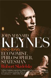 Bild vom Artikel John Maynard Keynes: 1883-1946: Economist, Philosopher, Statesman vom Autor Robert Skidelsky