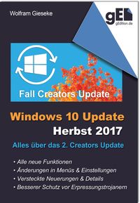 Bild vom Artikel Windows 10 Update - Herbst 2017 vom Autor Wolfram Gieseke