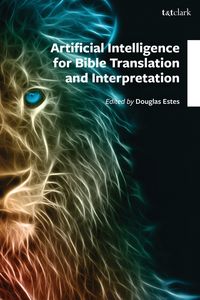 Produktbild: Artificial Intelligence for Bible Translation and Interpretation