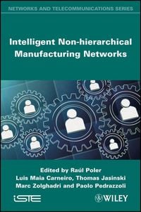 Produktbild: Intelligent Non-hierarchical Manufacturing Networks