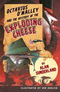 Produktbild: Octavius O'Malley And The Mystery Of The Exploding Cheese