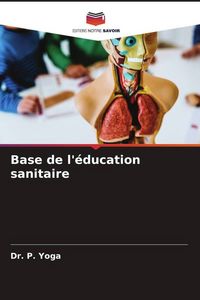 Produktbild: Base de l'&eacute;ducation sanitaire