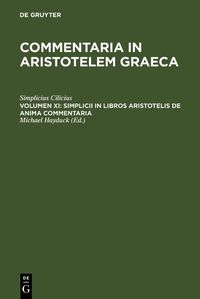 Produktbild: Simplicii in libros Aristotelis de anima commentaria