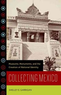 Produktbild: Garrigan, S: Collecting Mexico
