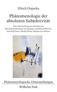 Produktbild: Ph&auml;nomenologie der absoluten Subjektivit&auml;t
