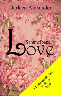 Produktbild: Love - Sammelband