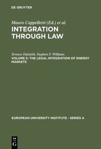 Produktbild: Integration Through Law / The Legal Integration of Energy Markets