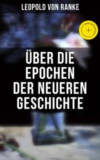 Produktbild: &Uuml;ber die Epochen der neueren Geschichte