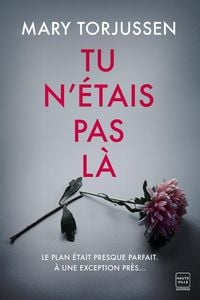 Produktbild: Tu n'&eacute;tais pas l&agrave;