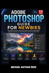 Produktbild: ADOBE PHOTOSHOP GUIDE FOR NEWBIES