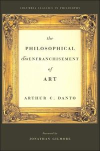 Produktbild: Danto, A: Philosophical Disenfranchisement of Art