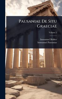 Produktbild: Pausaniae De Situ Graeciae