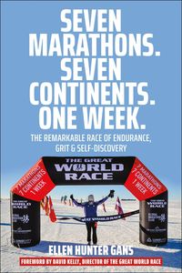 Produktbild: Seven Marathons. Seven Continents. One Week.