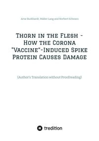 Produktbild: Thorn in the Flesh - How the Corona "Vaccine" Induced Spike Protein Causes Damage
