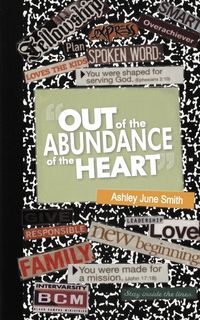 Produktbild: Out of the Abundance of the Heart