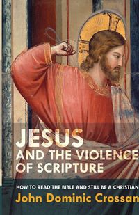 Produktbild: Jesus and the Violence of Scripture