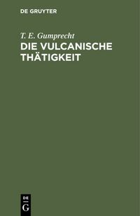 Produktbild: Die vulcanische Th&auml;tigkeit