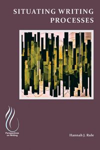 Produktbild: Situating Writing Processes
