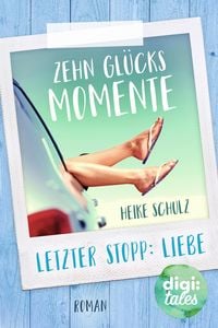 Produktbild: Zehn Gl&uuml;cksmomente