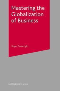 Produktbild: Mastering the Globalization of Business