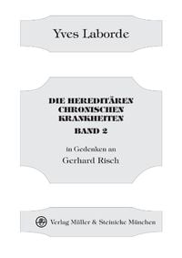 Produktbild: Die heredit&auml;ren chronischen Krankheiten Band 2