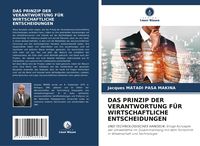 Produktbild: Das Prinzip der Verantwortung f&uuml;r Wirtschaftliche Entscheidungen