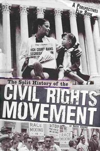 Produktbild: The Split History of the Civil Rights Movement
