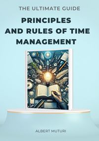 Produktbild: Principles and Rules of Time Management